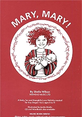 Mary, Mary! - By Sheila Wilson