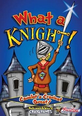 What A Knight! - By Craig Hawes