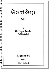 Cabaret Songs Vol. 1 - Christopher Wortley (and Clive Burton)