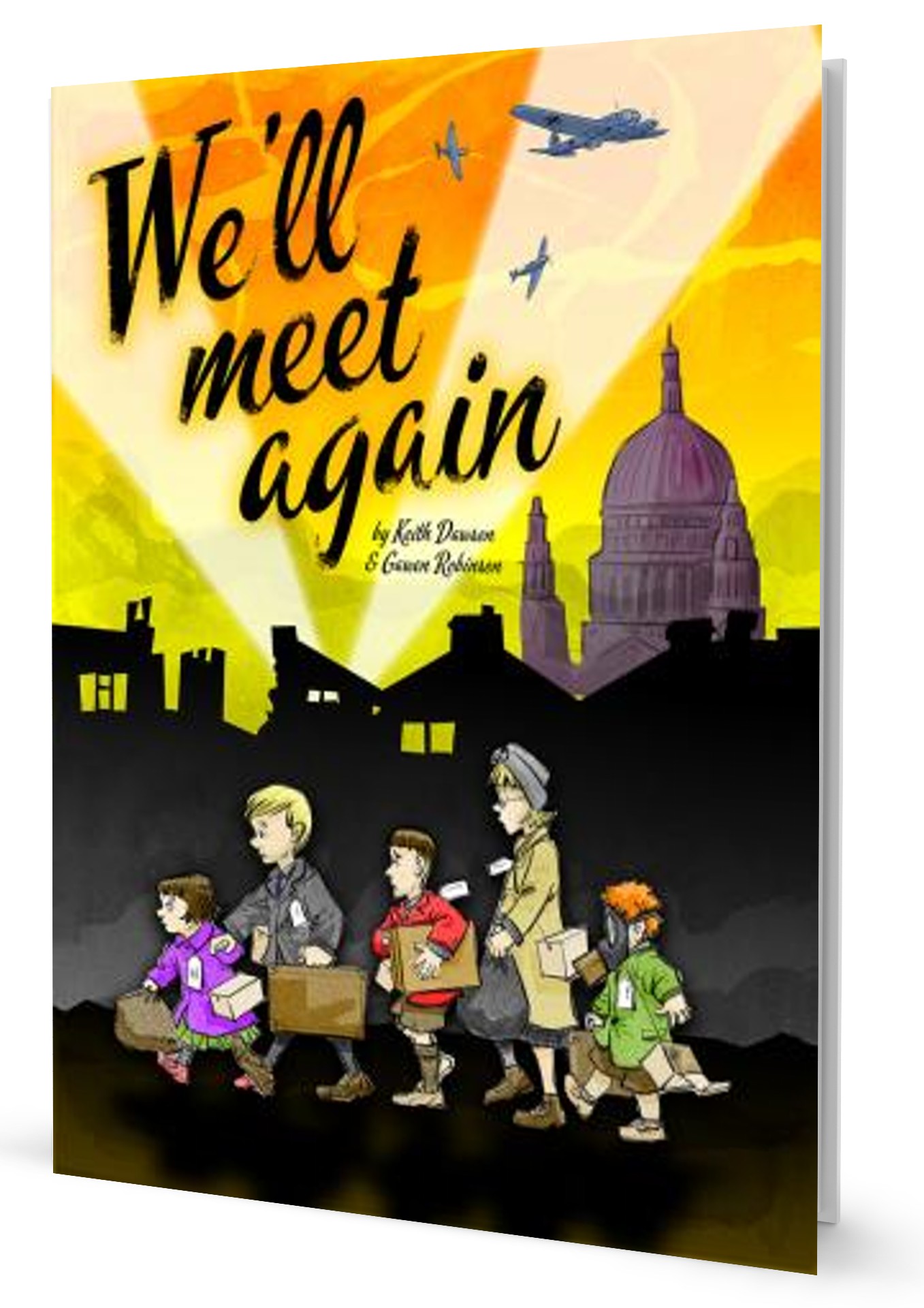 WE'LL MEET AGAIN by GAWEN ROBINSON AND KEITH DAWSON All Year Round